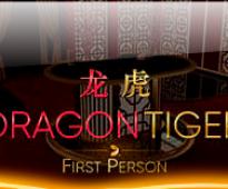 Dragon Tiger First Person